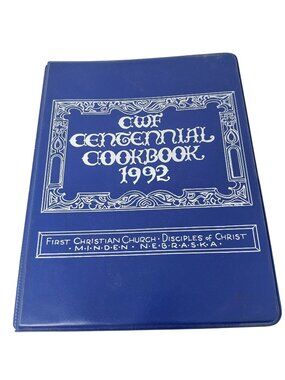 Cwf Centennial Cookbook 1992 First Christian Church Nebraska 3 Ring #S-7